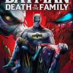 دانلود انیمیشن Batman: Death in the family 2020